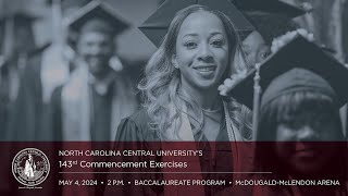 143rd Commencement Exercises: Baccalaureate Ceremony | May 4, 2024, at 2 PM