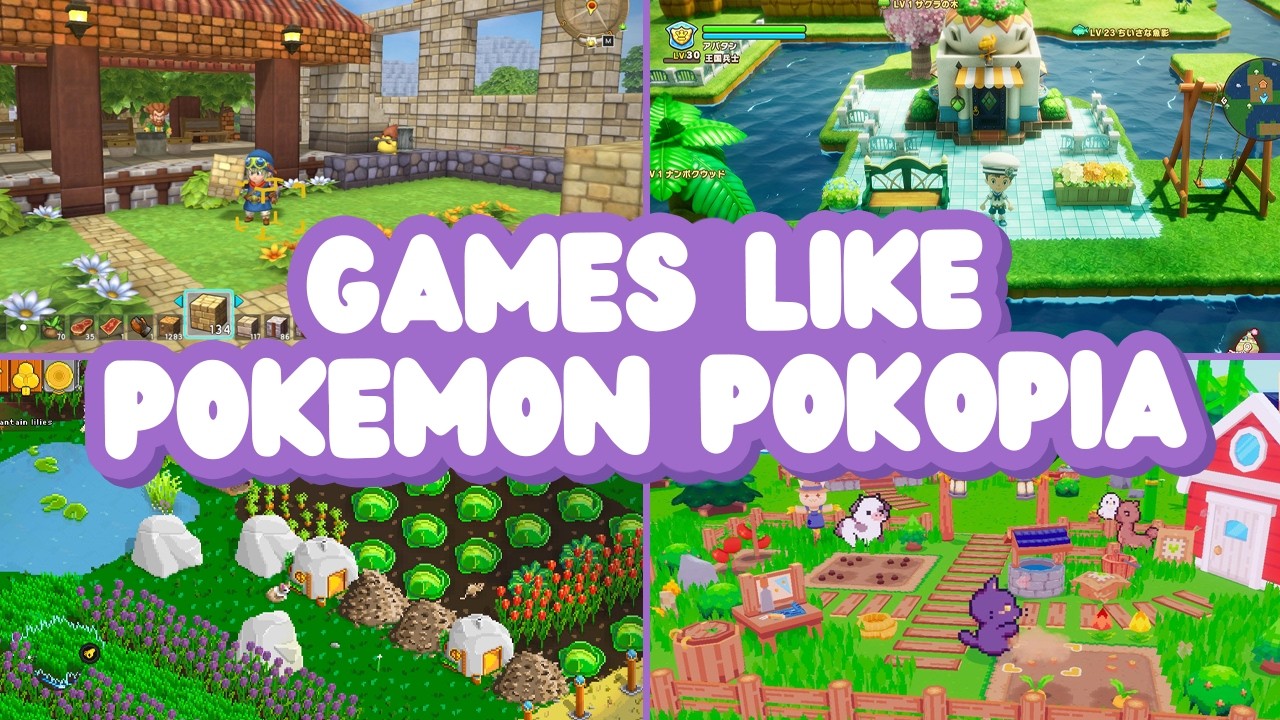 11 Games to Play Like Pokémon Pokopia!