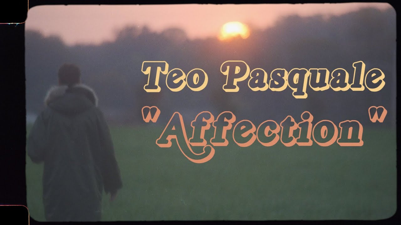 Watch Teo Pasquale - Affection (Official Music Video) on YouTube Watch Teo Pasquale - Affection (Official Music Video) on YouTube
