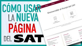 Guía Nueva Pagina Del Sat 2025 Todas Las Opciones Encontradas Y Explicadas