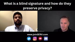 What is a blind signature and how do they preserve privacy?