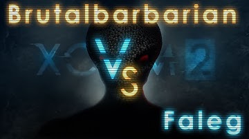 Brutalbarbarian Vs Faleg - Xcom 2 Multiplayer Showdown