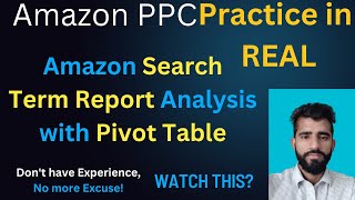 Using Pivot Table | How to analyze amazon search term report