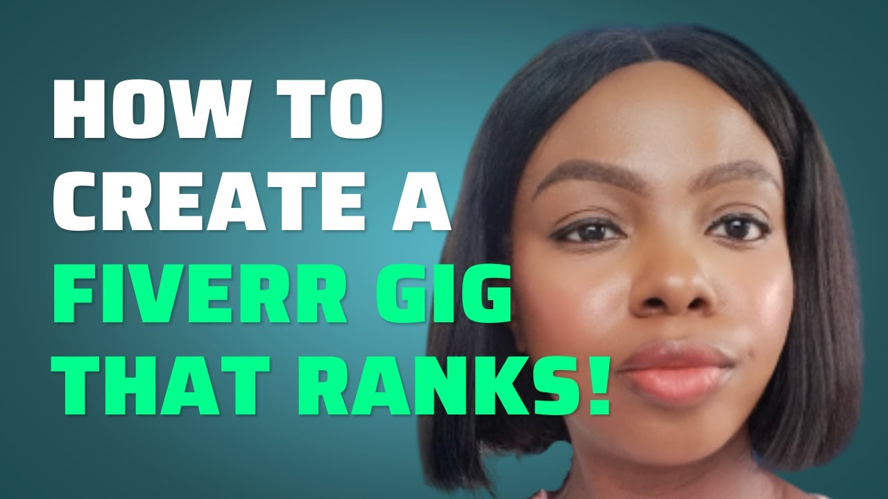 How To Create A Fiverr Gig Freelancing Tips For Beginners Youtube