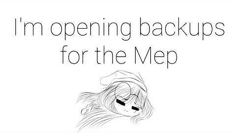 Opening backups for the MEP||Parts in desc||No thumbnail