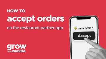 How to accept Orders on the Restaurant Partner App | Grow With Zomato