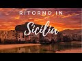 RITORNO IN SICILIA | SICILIA ON THE ROAD | I POSTI PIU' BELLI DELLA SICILIA | ITINERARIO SICILIA