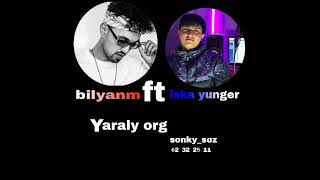 #bilyanm  #iska yunger #yaraly