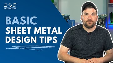 Proto Tech Tip - Basic Sheet Metal Design Tips
