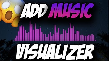 Audio Visualizer ✅ How To Add Music Visualizer On Desktop