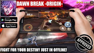 Dawn Break: Origin - Gameplay | (Android/IOS)