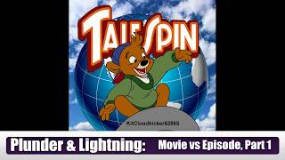 Plunder & Lightning: Movie vs Episode, Part 1
