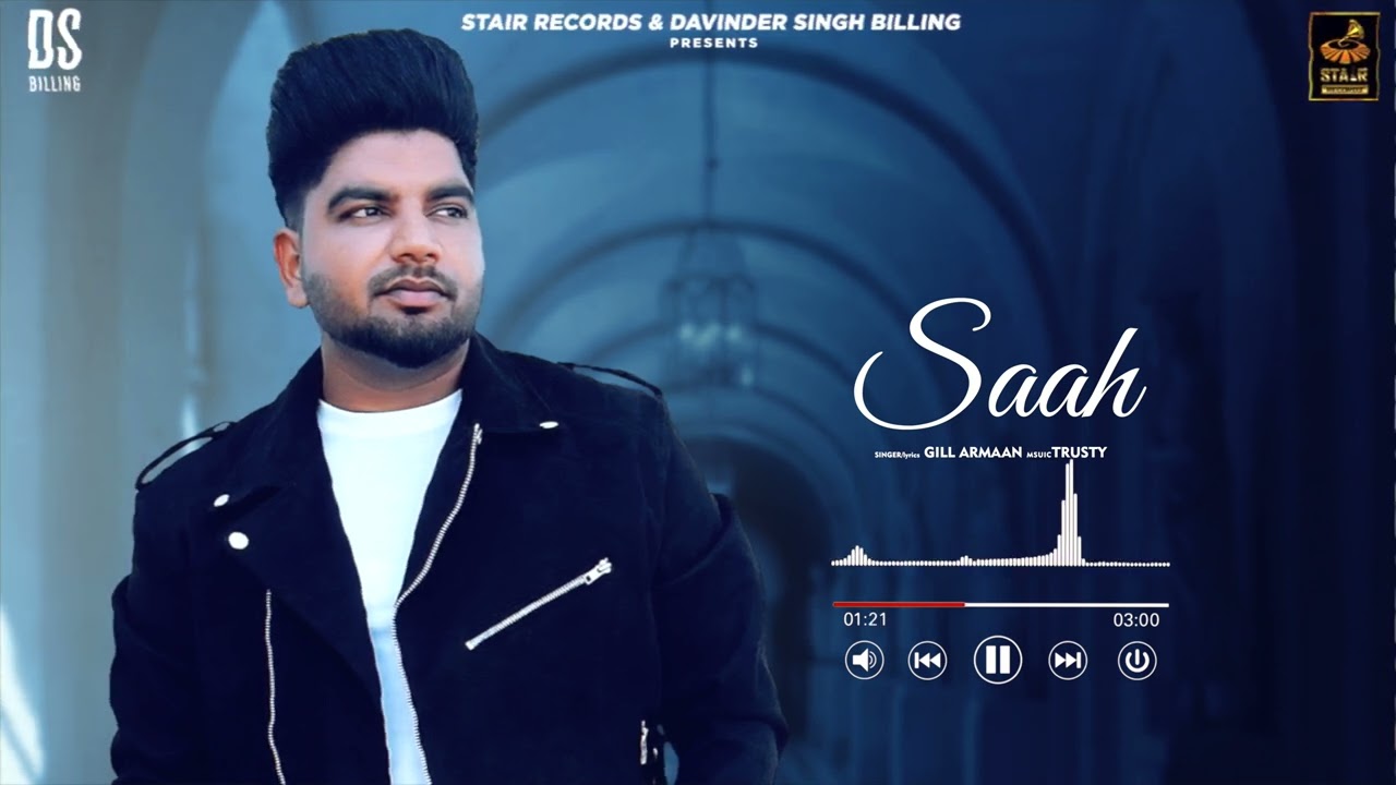 Watch Saah | Gill Armaan | New Punjabi Song 2025 | Latest Punjabi Songs 2025 | @StairRecords on YouTube Watch Saah | Gill Armaan | New Punjabi Song 2025 | Latest Punjabi Songs 2025 | @StairRecords on YouTube