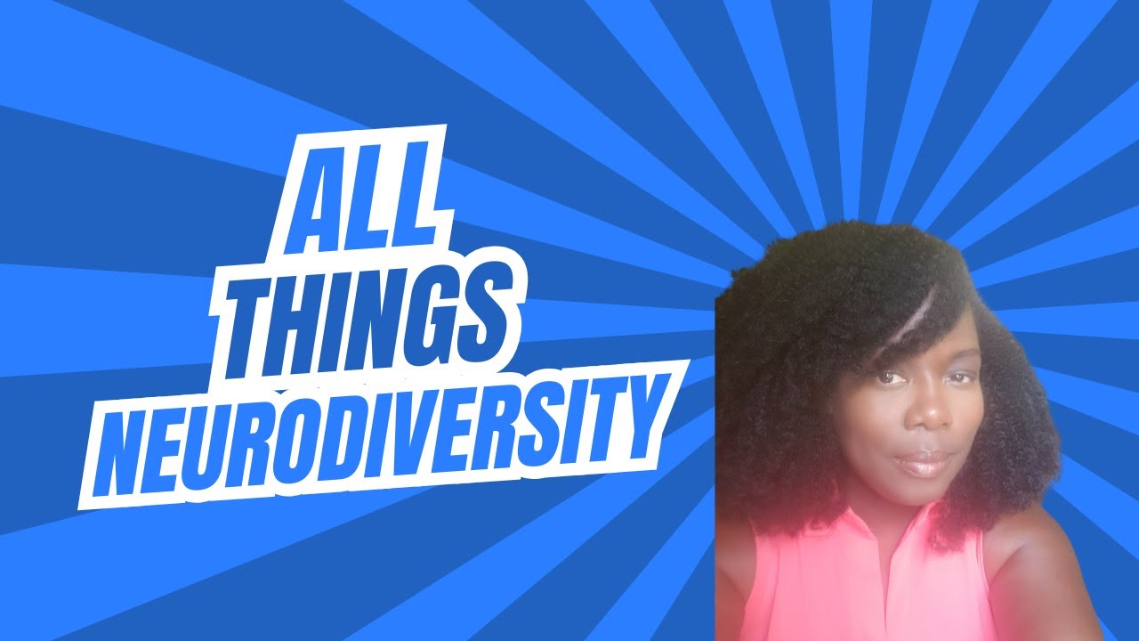 My First YouTube Video: Why Neurodiversity Matters