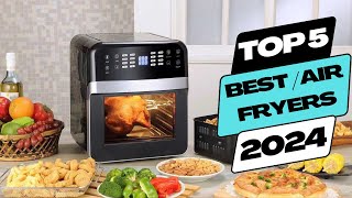 Top 5 best air fryers in 2024 by The Review Factor 562 views 1 month ago 10 minutes, 24 seconds