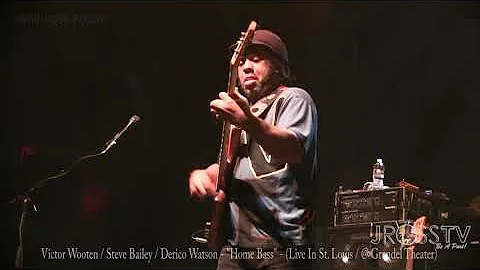 James Ross @ Victor Wooten / Steve Bailey / Derico Watson - "Home Bass"- www.Jross-tv.com...  Louis)