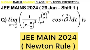 Q) lim(𝑥→𝜋/2) (1/(𝑥−𝜋/2)^2  ∫130_(𝑥^3)^((𝜋/2)^3)  cos(𝑡^(1/3) )𝑑𝑡) is equal to #maths #jee #jee2026