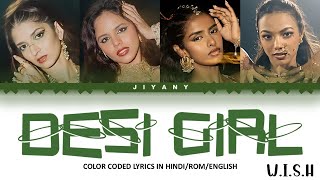 Download Lagu Desi Girl Lyrics Video - W.i.S.H (Color Coded Lyrics Video in Hindi/Rom/English) MP3 Download Lagu Desi Girl Lyrics Video - W.i.S.H (Color Coded Lyrics Video in Hindi/Rom/English) MP3