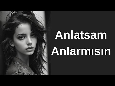 Anlatsam Anlarmısın - Yaman Karaca Şiirleri Aşk Ayrılık Şiirleri Duygusal Fon Müziği