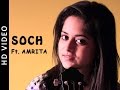 Soch Na Sake | Airlift | Cover By Amrita Nayak | Arijit Singh, Hardy Sandhu | Akshay Kumar