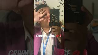 GRWM 💋💄|കോളേജിൽ പോവാൻ റെഡി ആയാലോ |bulbulgurl|#getreadywithme #daywithme #shortsyoutube