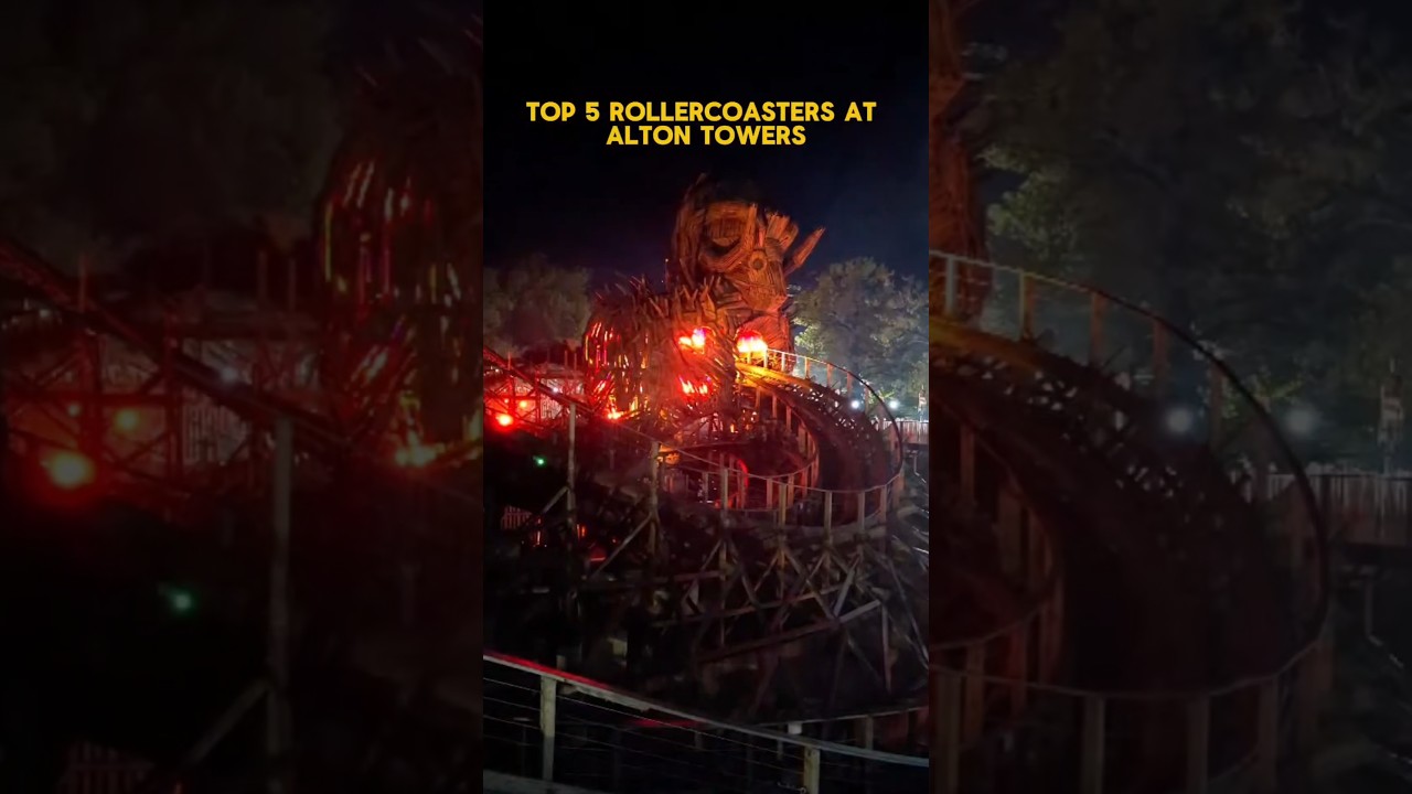 Top 5 rollercoasters at Alton Towers 