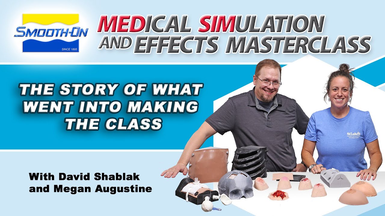 Smooth-On Med Sim Masterclass story