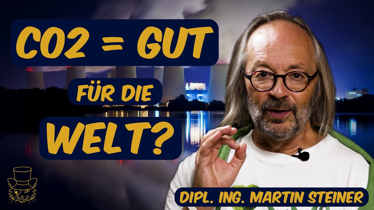 CO2 ist das Wunder des Lebens   Diplomingenieur Martin Steiner über die Klimakrise