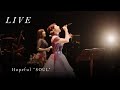 茅原実里 – Hopeful &quot;SOUL&quot; (LIVE from Graceful bouquet) / TVアニメ『フルメタル・パニック!Invisible Victory』挿入歌