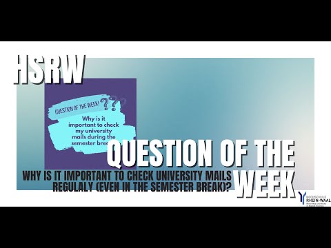 Question of the Week - Why is it important to check the university mails regularly?