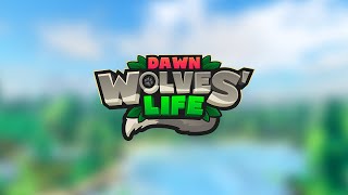 Wolves' Life Dawn Features!