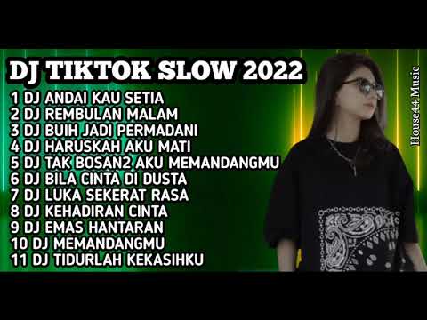 DJ TIKTOK FULL ALBUM 2022 • DJ ADAKAH KAU SETIA X SEJAK AKU MENGENALI DIRIMU • DJ REMBULAN MALAM
