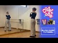 Vcha   only one dance tutorial  slowed  mirrored