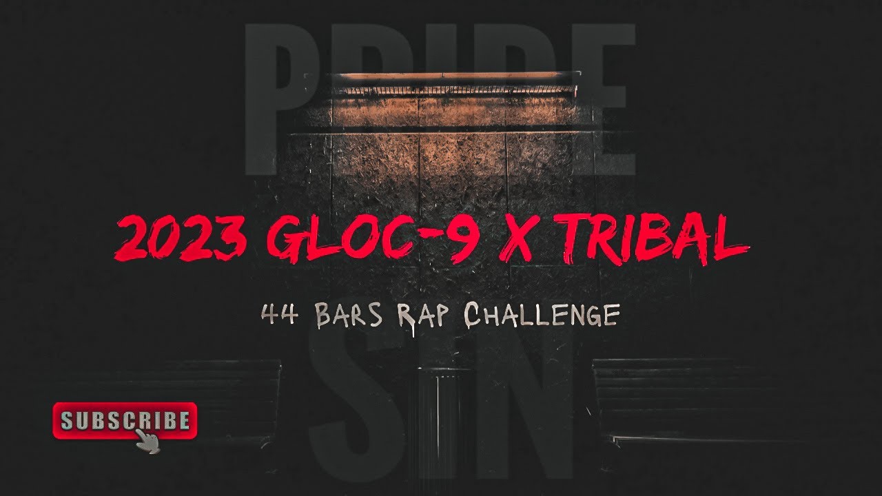 Sin and Pride || @Gloc9official x Tribal 44 Bars Rap Challenge 2023 ...