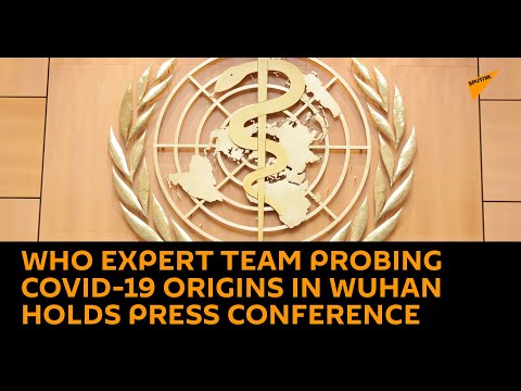 WHO Expert Team Probing COVID-19 Origins in Wuhan Holds Press Conference
