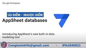 Ưu điểm và nhược điểm của AppSheet Database