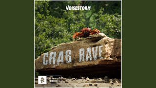 Video thumbnail of "Noisestorm - Crab Rave"