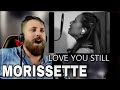 REACTION | MORISSETTE - Love You Still (Sunset Version)