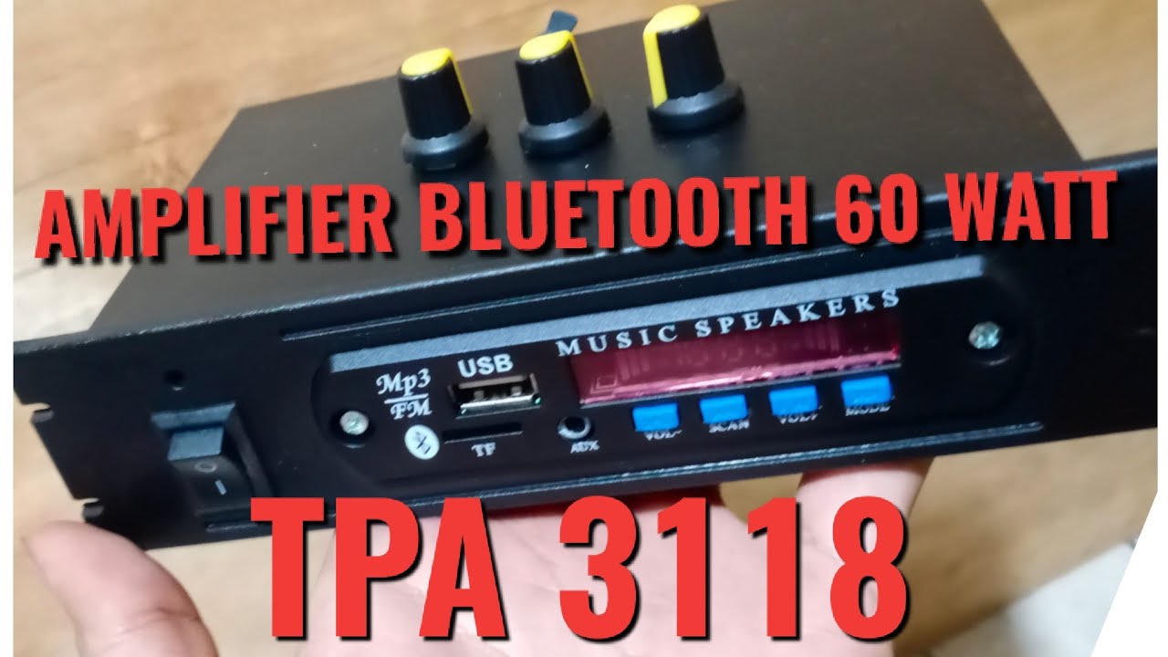 Rakit mp3 Bluetooth 60w tpa3118 - YouTube