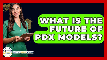 What Is The Future Of PDX Models? - Oncology Support Network