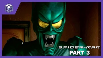 Spider-Man (2002) | GameCube • Walkthrough [PART 3 END]
