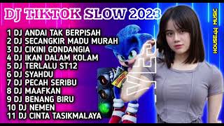 DJ TIKTOK SLOW FULL BASS - DJ ANDAI TAK BERPISAH X DJ SECANGKIR MADU MURAH FYP TIKTOK TERBARU