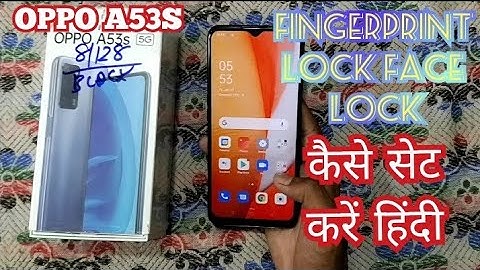 oppo a53s how to set fingerprint lock and Face lock unlock fingerprint testing New video 2021