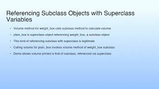 Referencing Subclass Objects with Superclass Variables | Lecture 14: Demonstration-VI