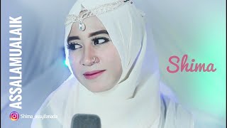 Assalamualaika versi Shima Assyifanada edisi Ramadhan 2018