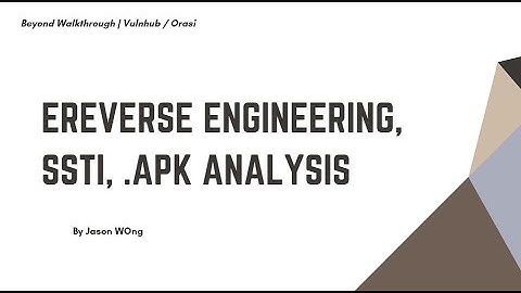 Cyber Security | CTF | Vulnhub | Orasi | Reverse Engineering, SSTI, .APK Analysis