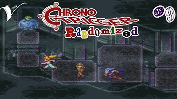 HERE WE ARE AGAIN | Chrono Trigger Randomized #9 | Vidiocy