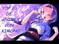 Top 10 de animes con kimono  anime no fansub