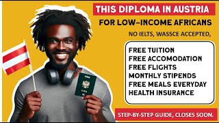 This Diploma in Austria is for Low-Income Africans | Study in Austria for free