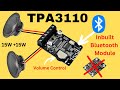 Tpa3110 audio amplifier board with inbuilt bluetooth module board wiring  stereo sound test